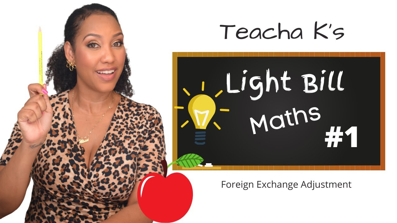 Light Bill Maths - How the foreign exchange rate affects your light bill