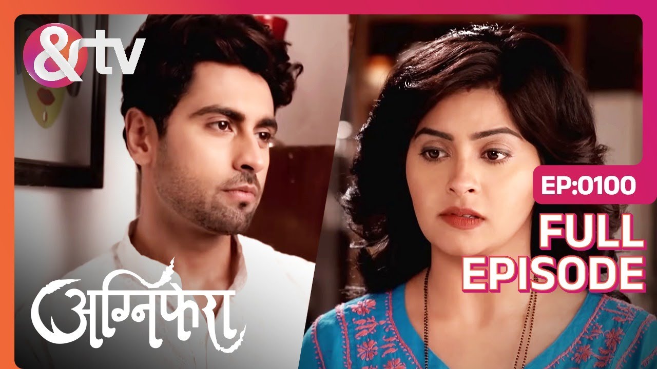 क्या Ragini Anurag के साथ ससुराल जाएगी ?|4 Aug 17 | Agnifera | Ep.100|@andtvchannel