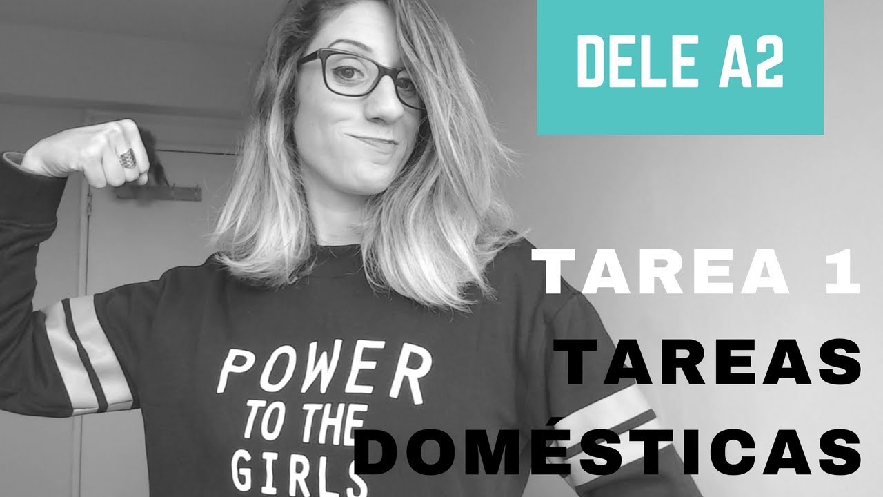 DELE A2 -Tarea 1: Tareas domésticas.