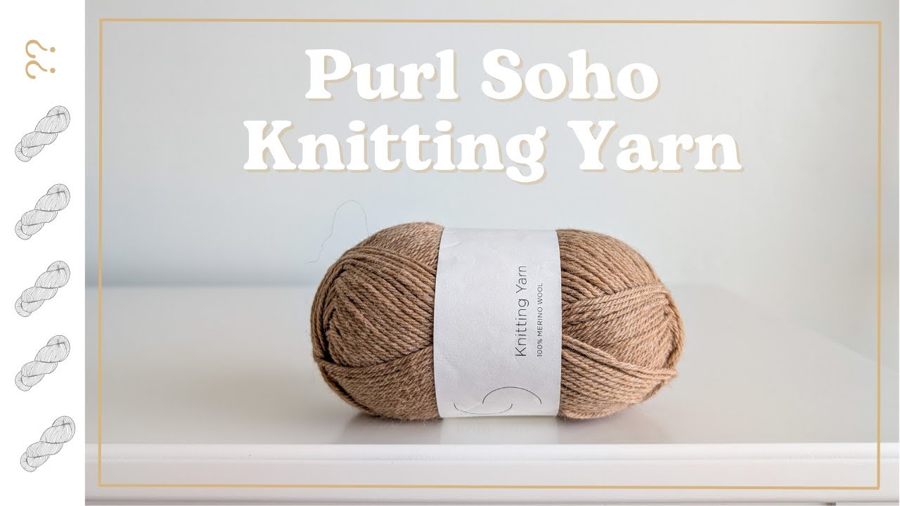 Purl Soho Knitting Yarn Review