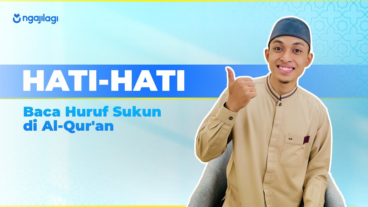 Cara baca huruf sukun di Al-Qur'an (Lengkap dengan contoh + penjelasan mudah dipahami)