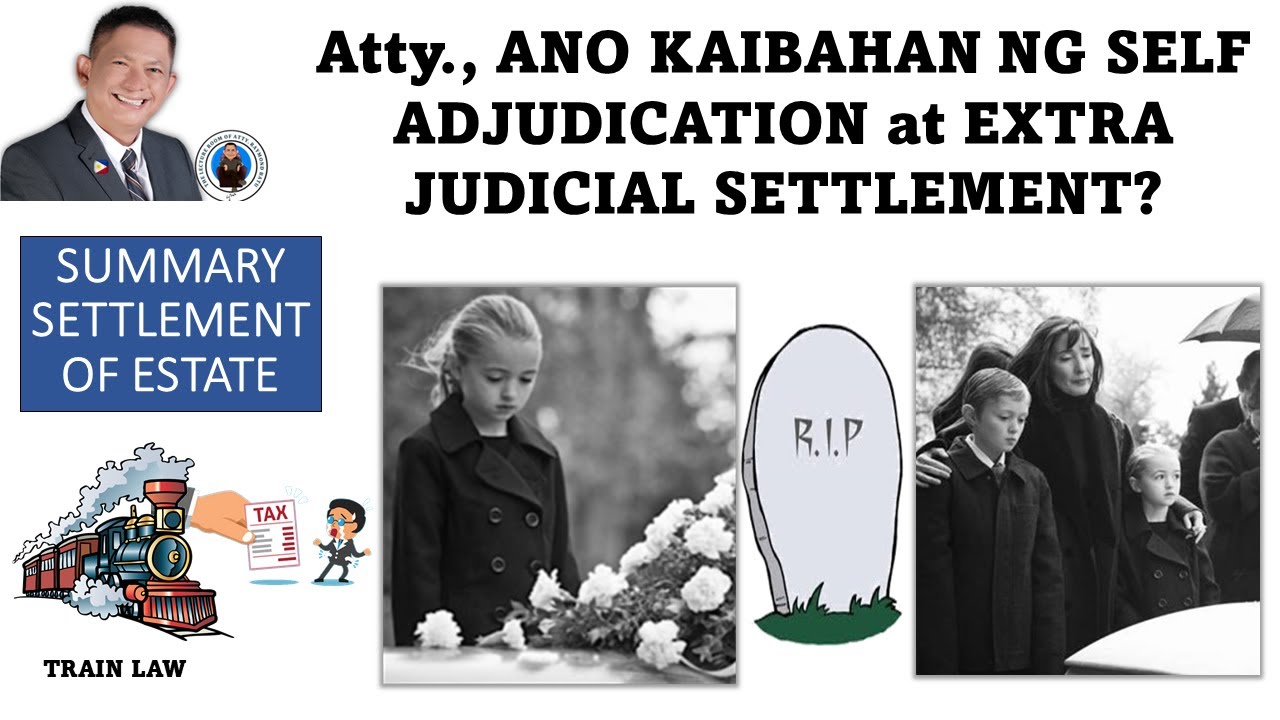 MAY KAIBIHAN NGA BA ANG SELF ADJUDICATION SA EXTRA JUDICIAL?