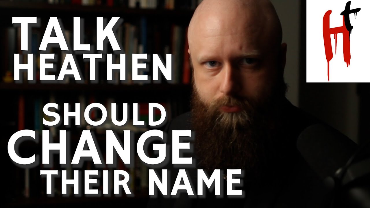 It's Time for Talk Heathen to Change Their Name