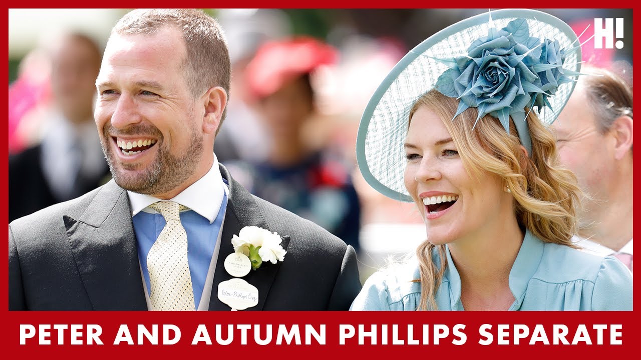 ROYAL NEWS! Peter and Autumn Phillips are to separate | Hello