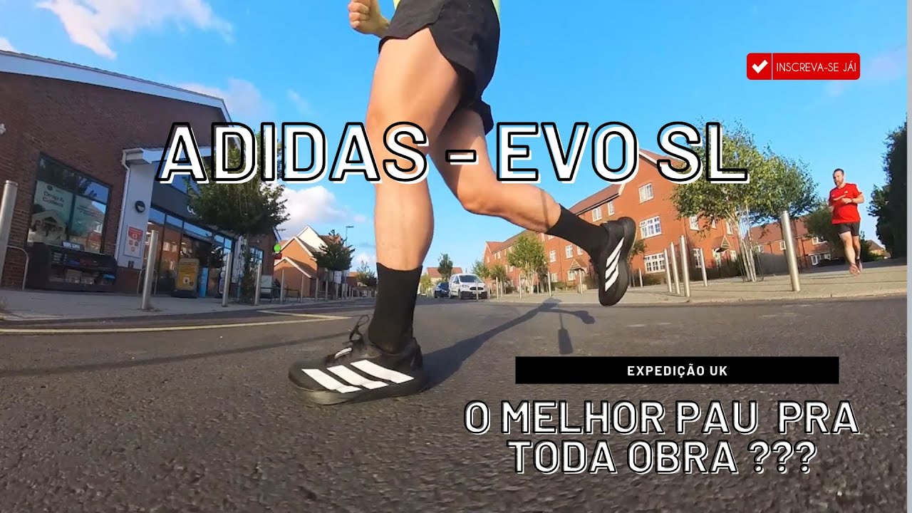 ADIDAS EVO SL O TÊNIS DO HYPE  (ASSISTA ANTES TE COMPRA)
