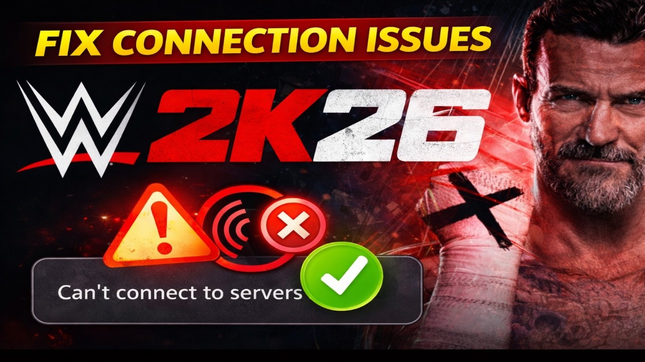 WWE 2K26 Fix Can't Connect To Servers Network Connection Error & Connectivity Lag Issue PC