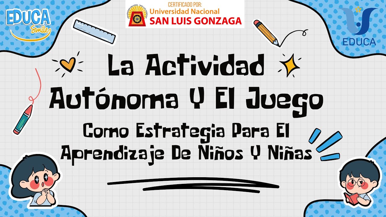 La Actividad Autónoma Sesión 1: "IMPORTANCIA DE FAVORECER LA ACTIVIDAD AUTÓNOMA DEL NIÑO" 🙋📚