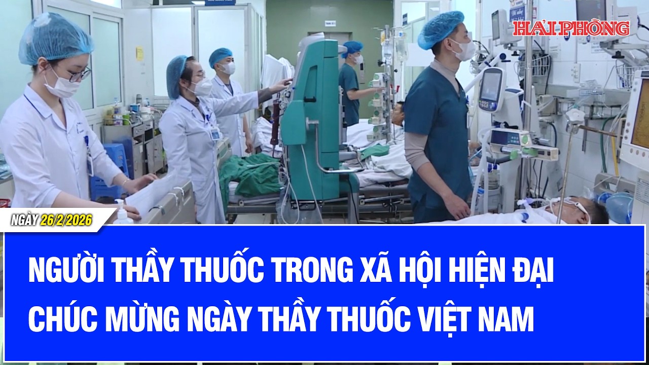 Người thầy thuốc trong xã hội hiện đại - Chúc mừng Ngày Thầy thuốc Việt Nam