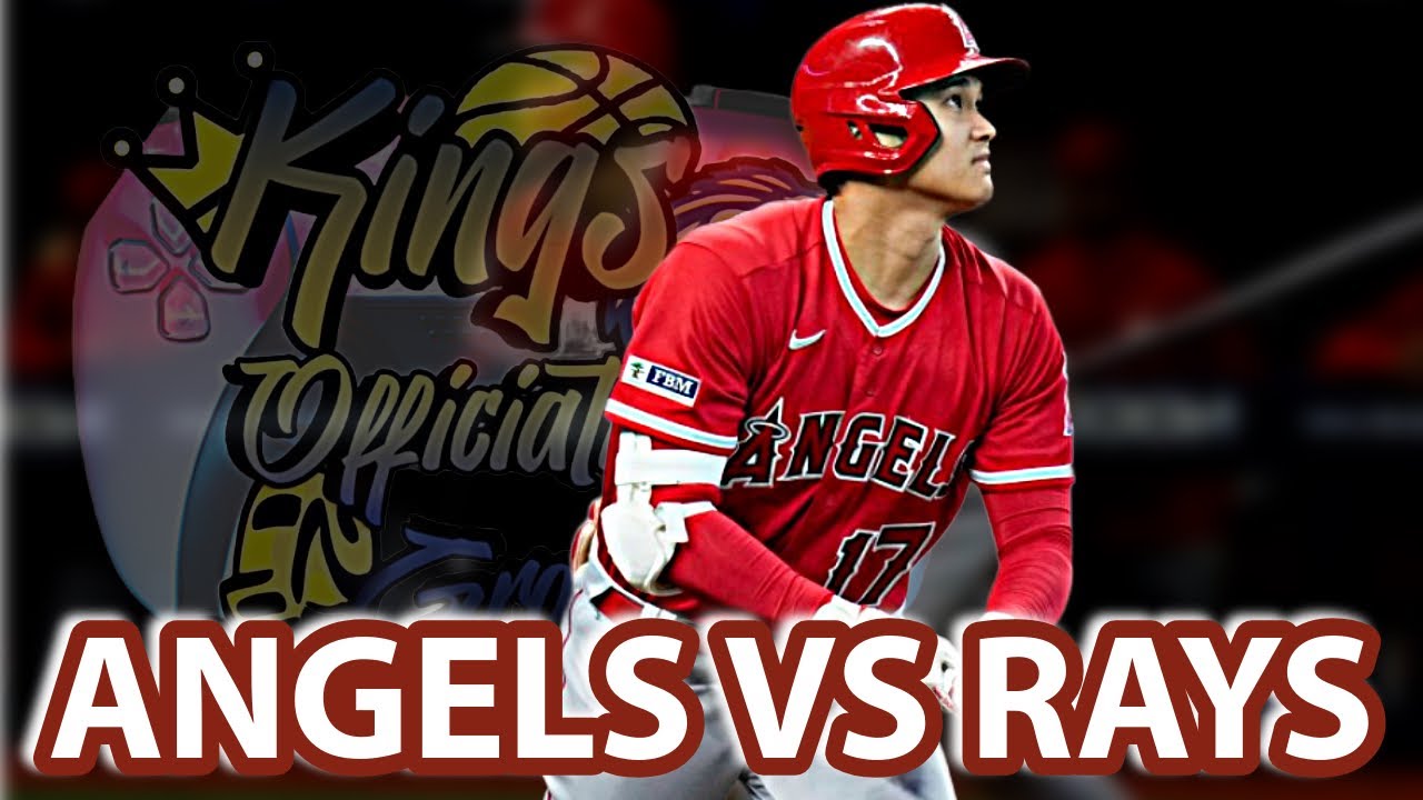 🔴LIVE - MLB - 1ST GAME OF SERIES - OHTANI - ANGELS VS RAYS