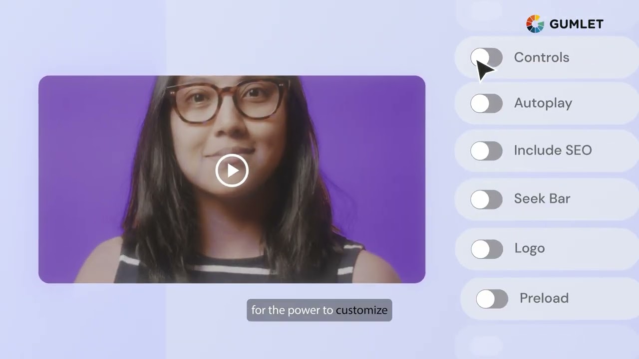 Customize your Video Player with Gumlet