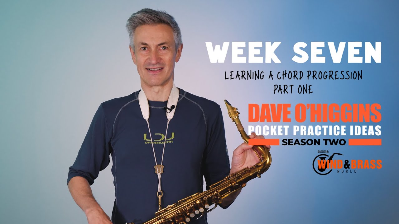 S2W7: Learning a Chord Progression Pt.1 – Pocket Practice Ideas | Jazz Technique with Dave O’Higgins