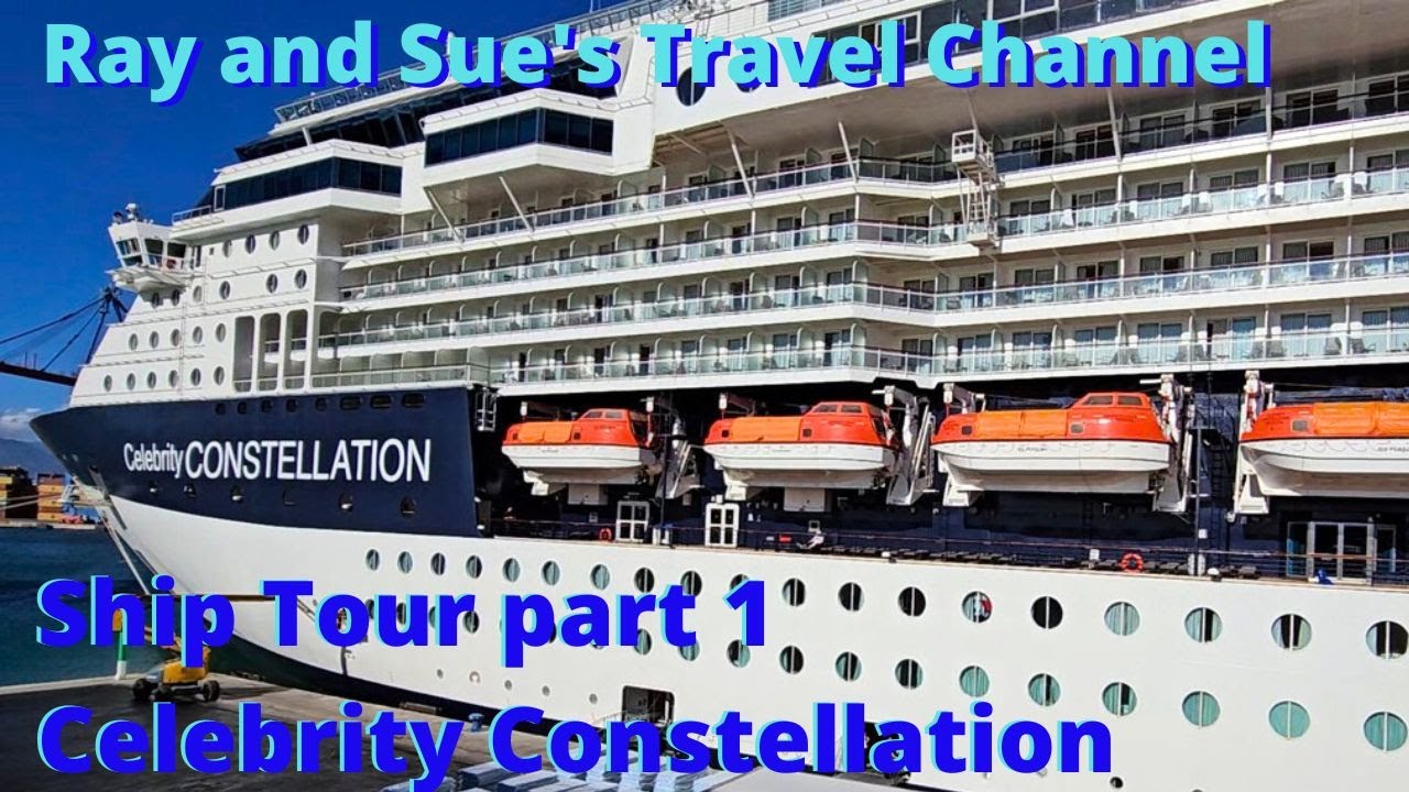Celebrity Constellation Ship Tour Pt1