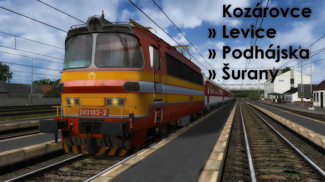 OpenRails | Trať ŽSR 150 | Kozárovce - Šurany [ZSSK 240.103]