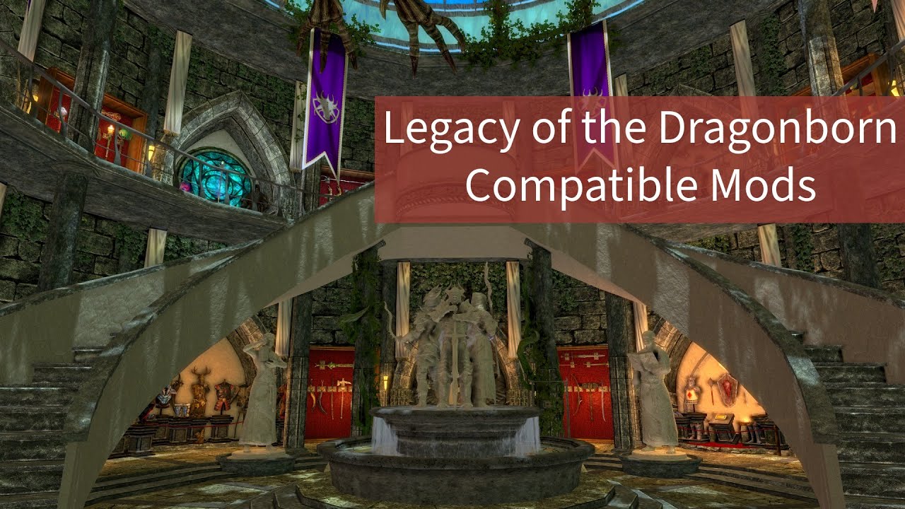 Compatible Mods for Legacy of the Dragonborn