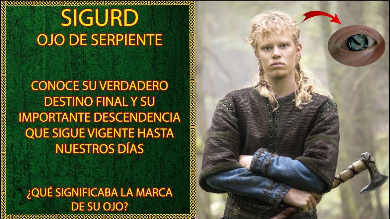 La Historia Real de Sigurðr Ormr í Auga Ragnarsson, el Vikingo del que Desciende la Casa Real Danesa