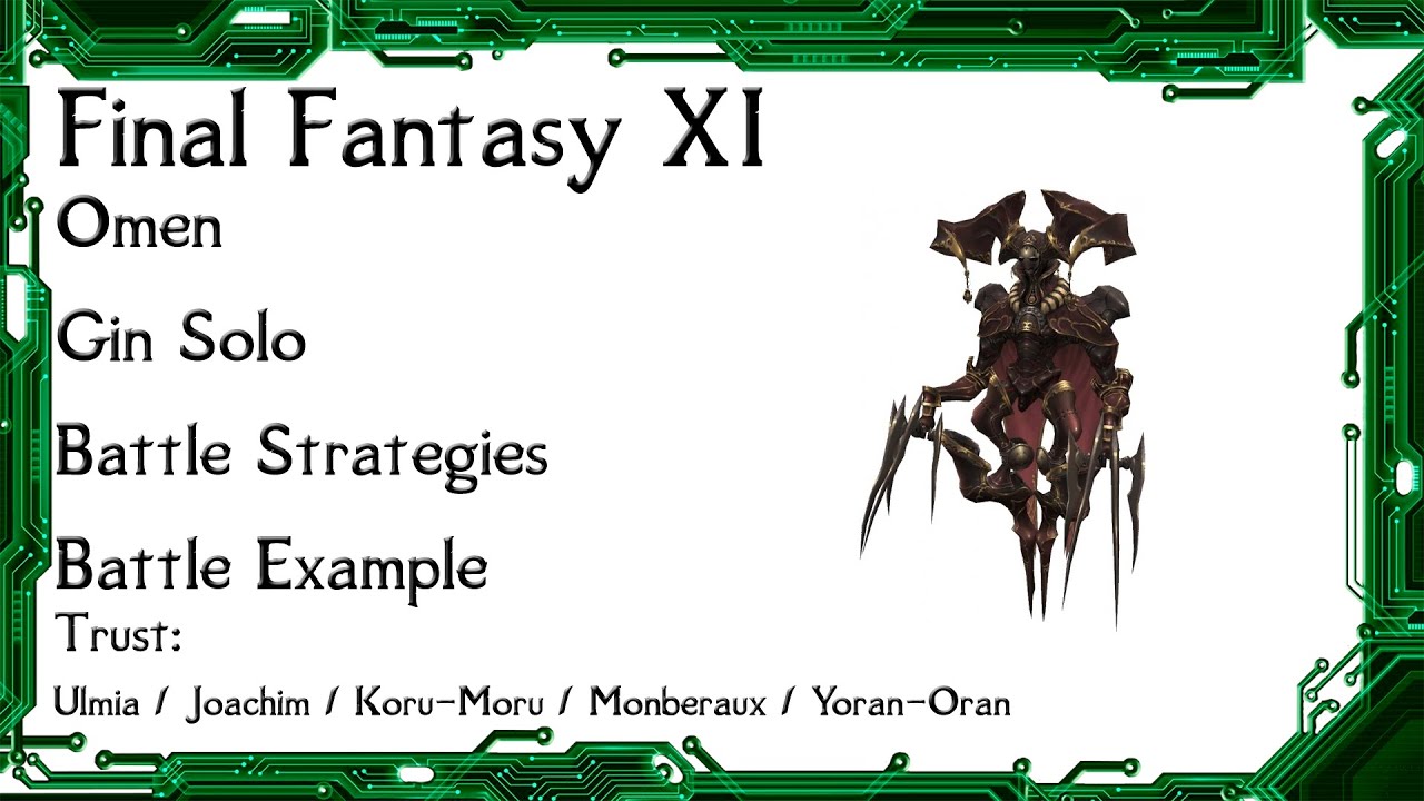 FFXI - Omen Gin Ninja Solo w/ Trust