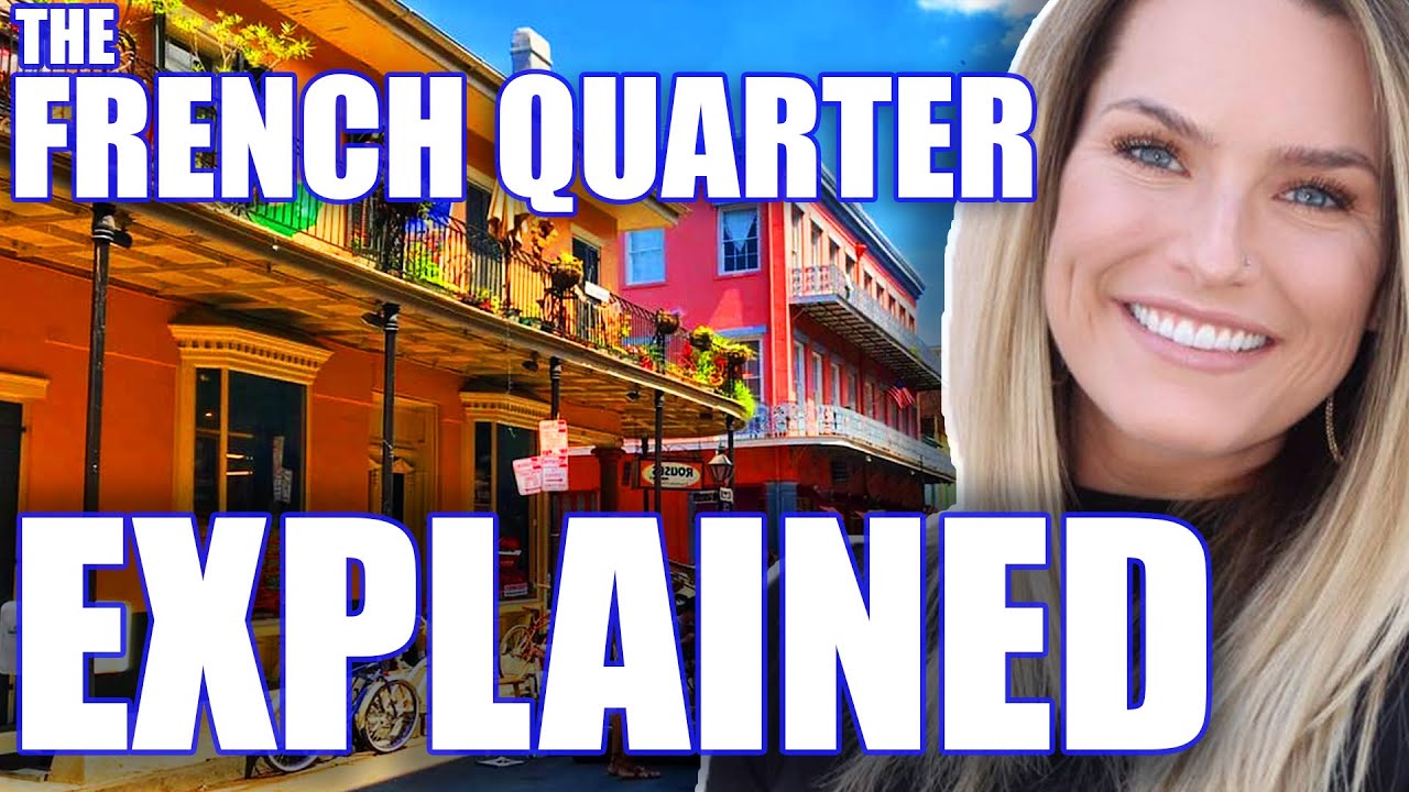 EVERYTHING TO KNOW About The French Quarter New Orleans | Living in The French Quarter New Orleans