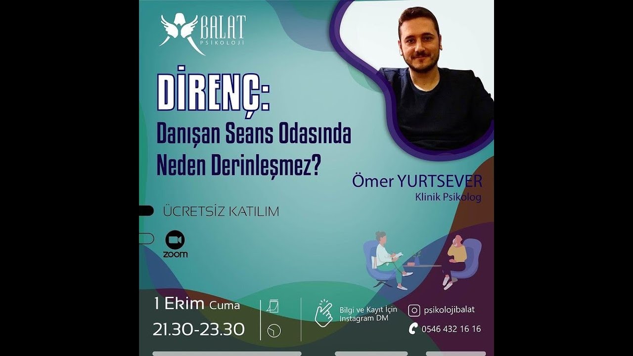 Psikoloji Balat Eğitimleri - Terapide Direnç - Klinik Psk. Ömer Yurtsever