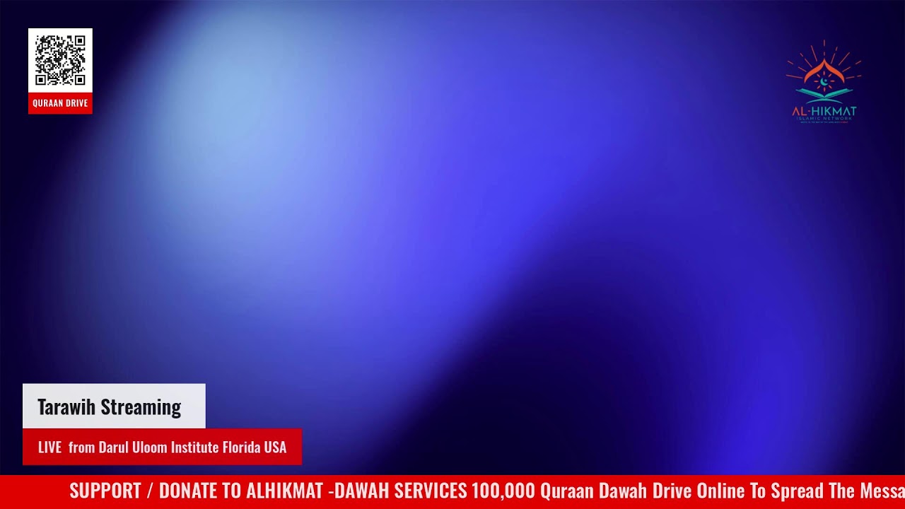 Tarawih Streaming Live from Darul Uloom Institute Florida USA