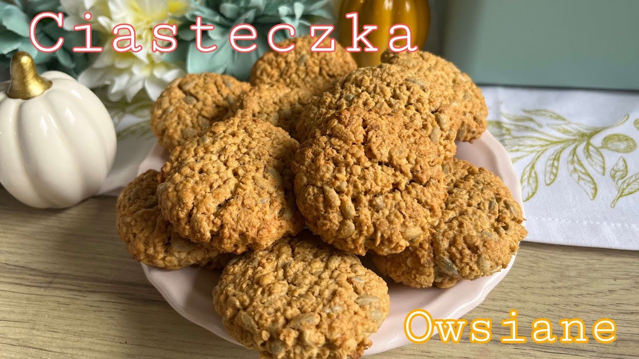 🍪Ciasteczka Owsiane ze Słonecznikiem🍪Pyszniejszych Nie Jedliście🍪