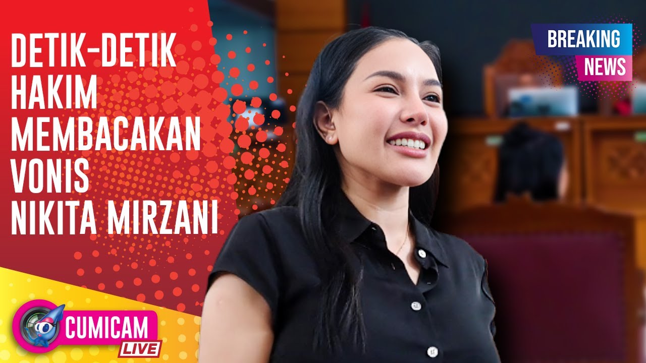 BREAKING NEWS! NIKITA MIRZANI DI VONIS 4 TAHUN PENJARA DAN DENDA 1 MILYAR