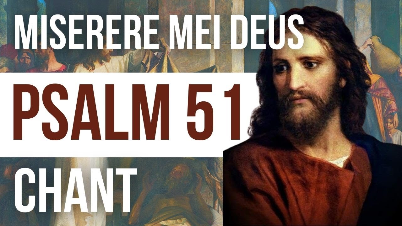 Traditional Chant - Miserere Mei Deus -  (Latin and English)