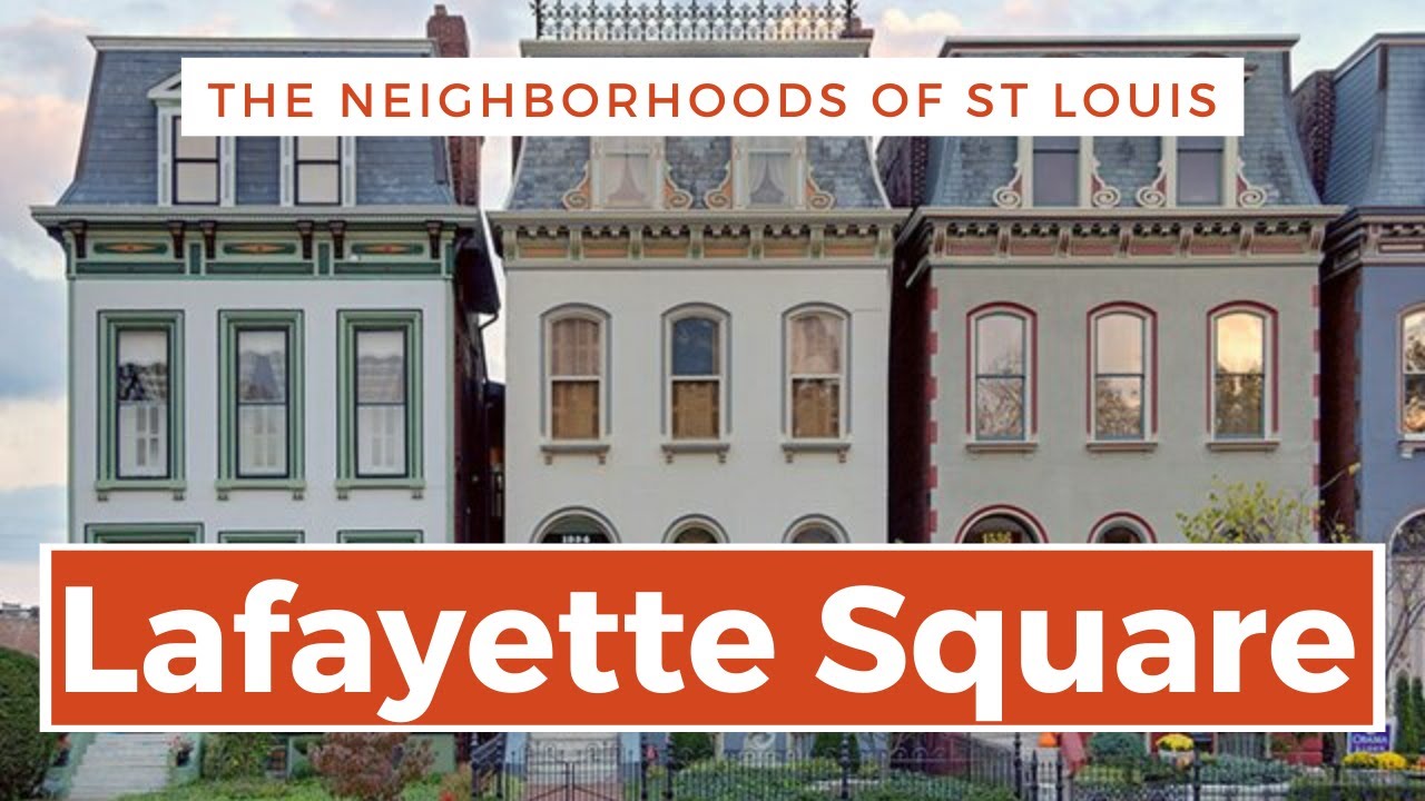Neighborhoods in St Louis | Lafayette Square