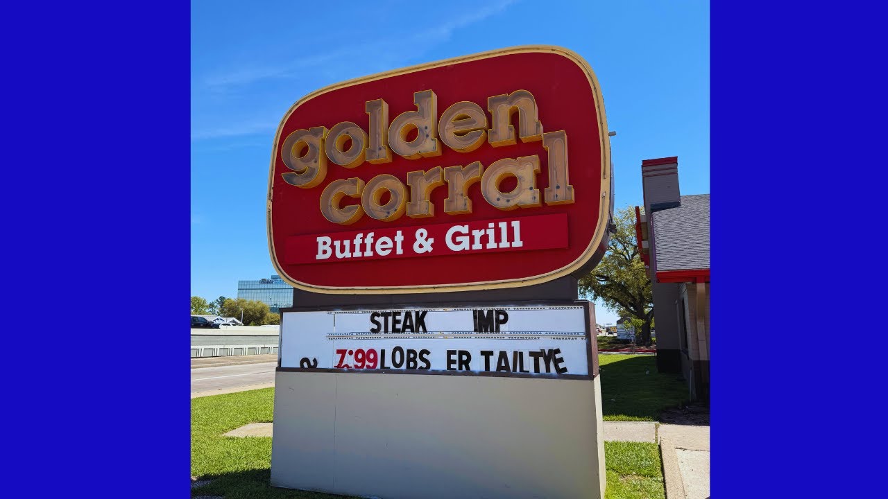 All You Can Eat at the Golden Corral | Houston, Texas