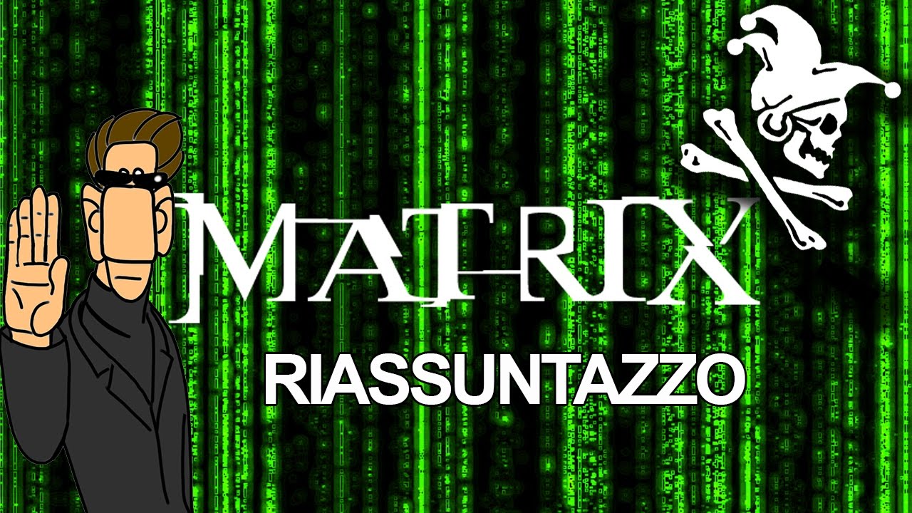 Matrix - RIASSUNTAZZO BRUTTO ILLUSTRATO (ft. Bounded Mind)