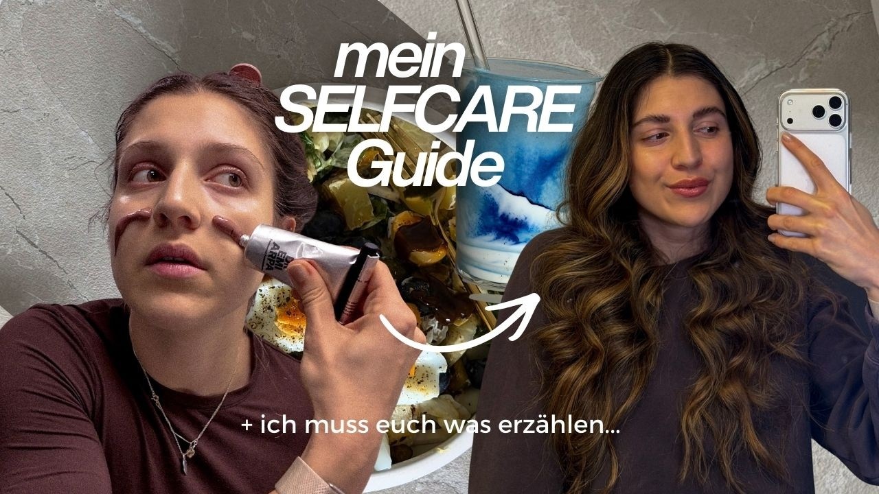 ich hab mich gehen lassen... Meine SELF CARE Routine & ich muss euch was erzählen. Es wird ernst!