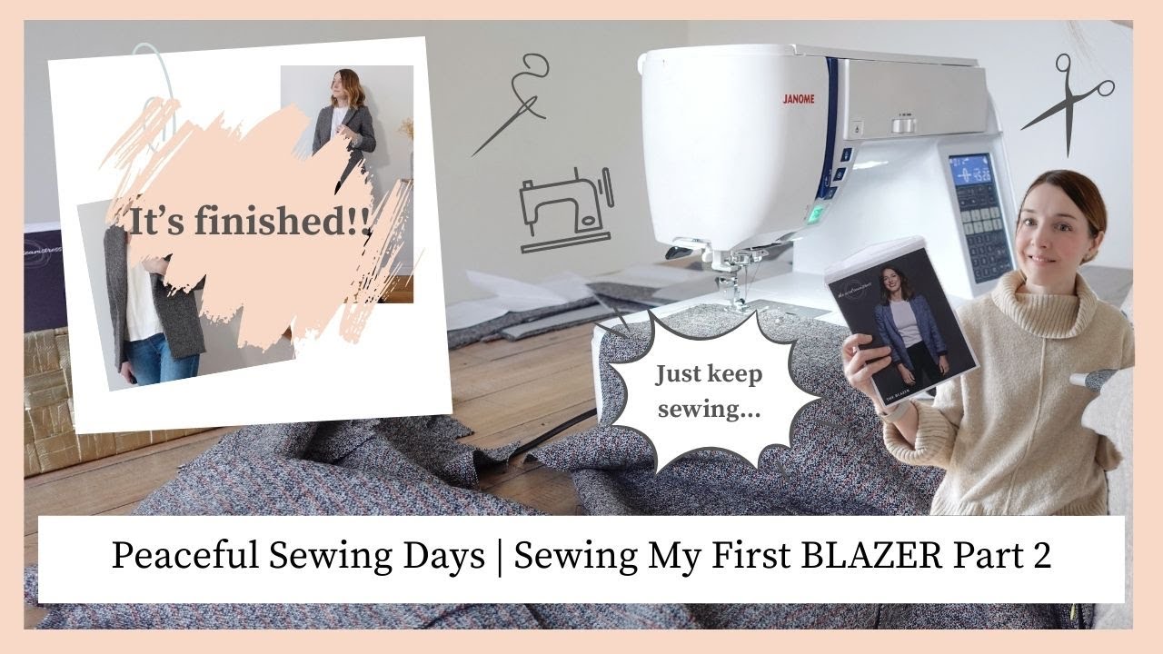 Peaceful Sewing Days | Sewing my first blazer part two, it's FINISHED!!!