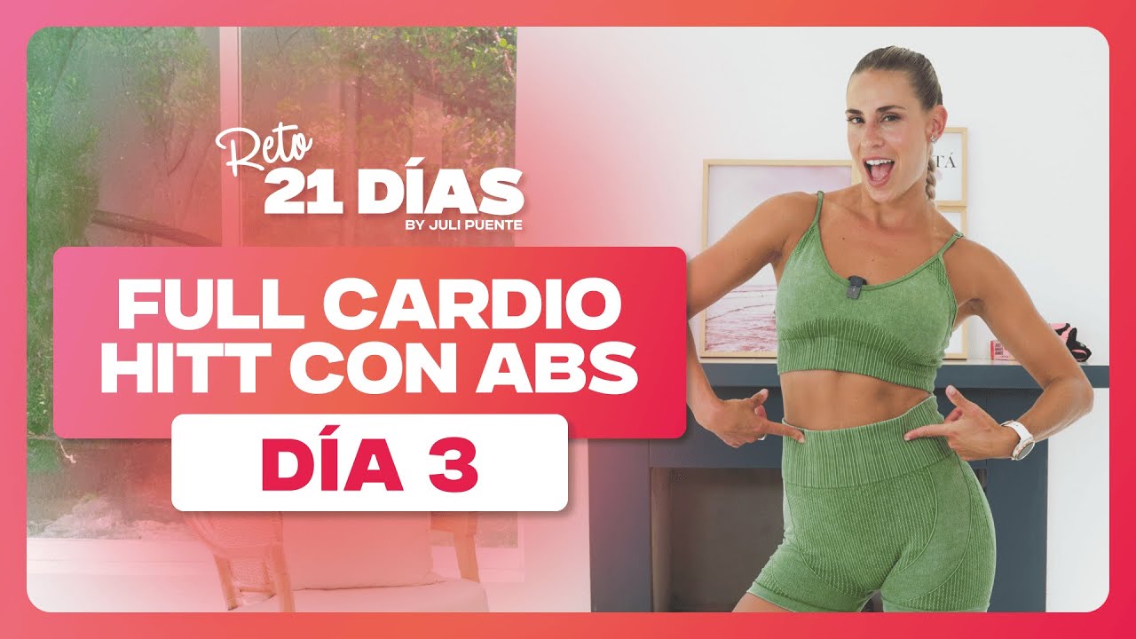#Reto21Dias : DÍA 3 💪🔥 | Juli Puente