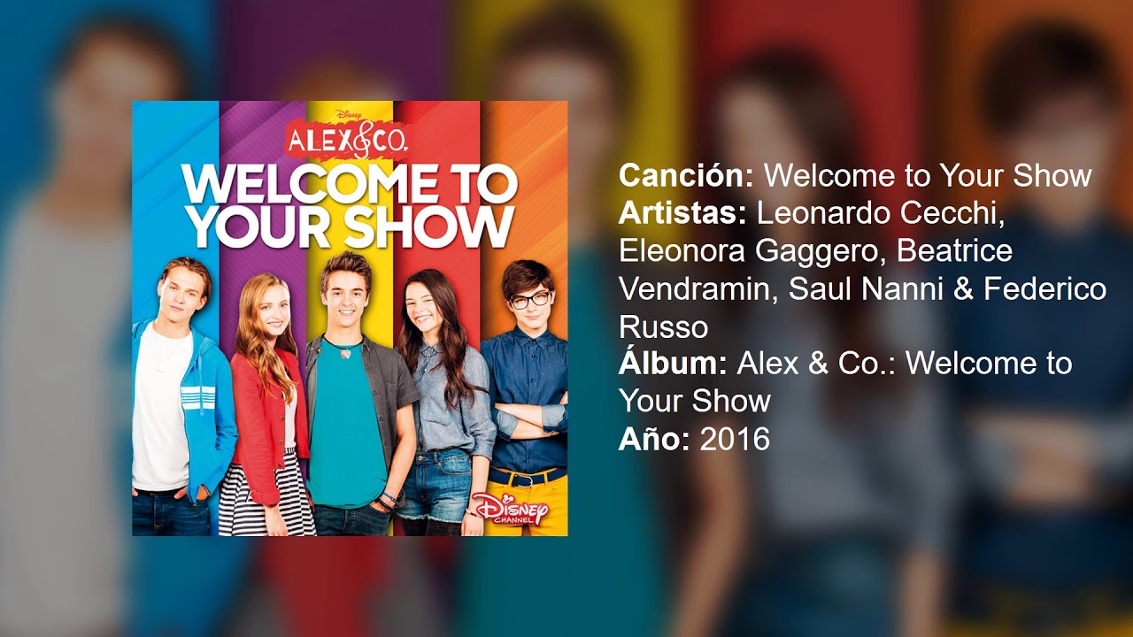 Elenco de Alex & Co — Welcome To Your Show