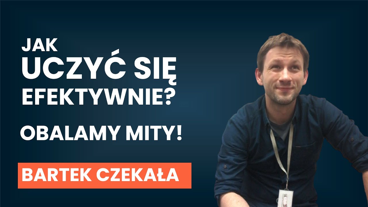 Jak uczyć się efektywnie i stać się ekspertem? | Poliglota Bartosz Czekała [AUDIO]