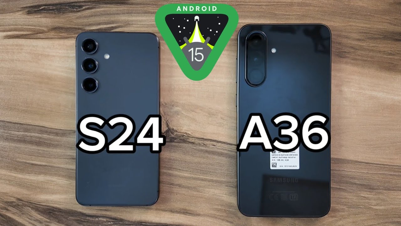 Samsung Galaxy S24 vs Samsung Galaxy A36