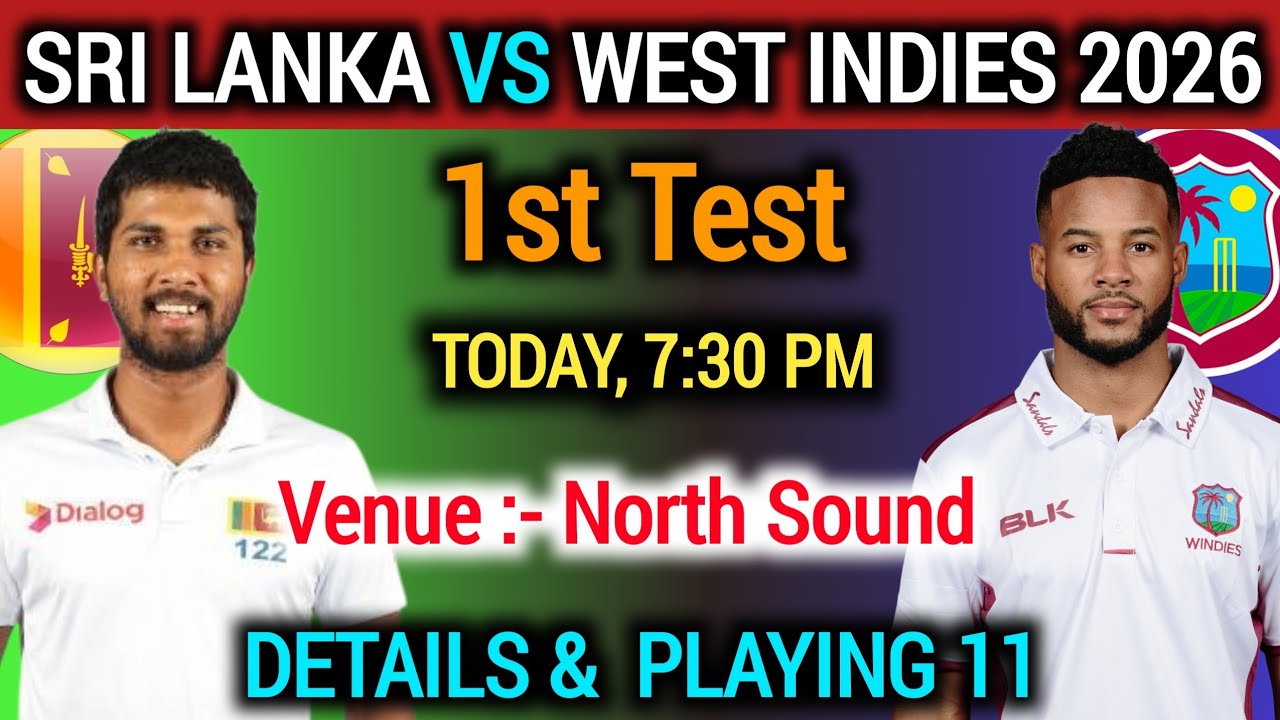 Sri Lanka vs West Indies 1st Test Match Playing 11 | sri lanka vs west indies cricket live