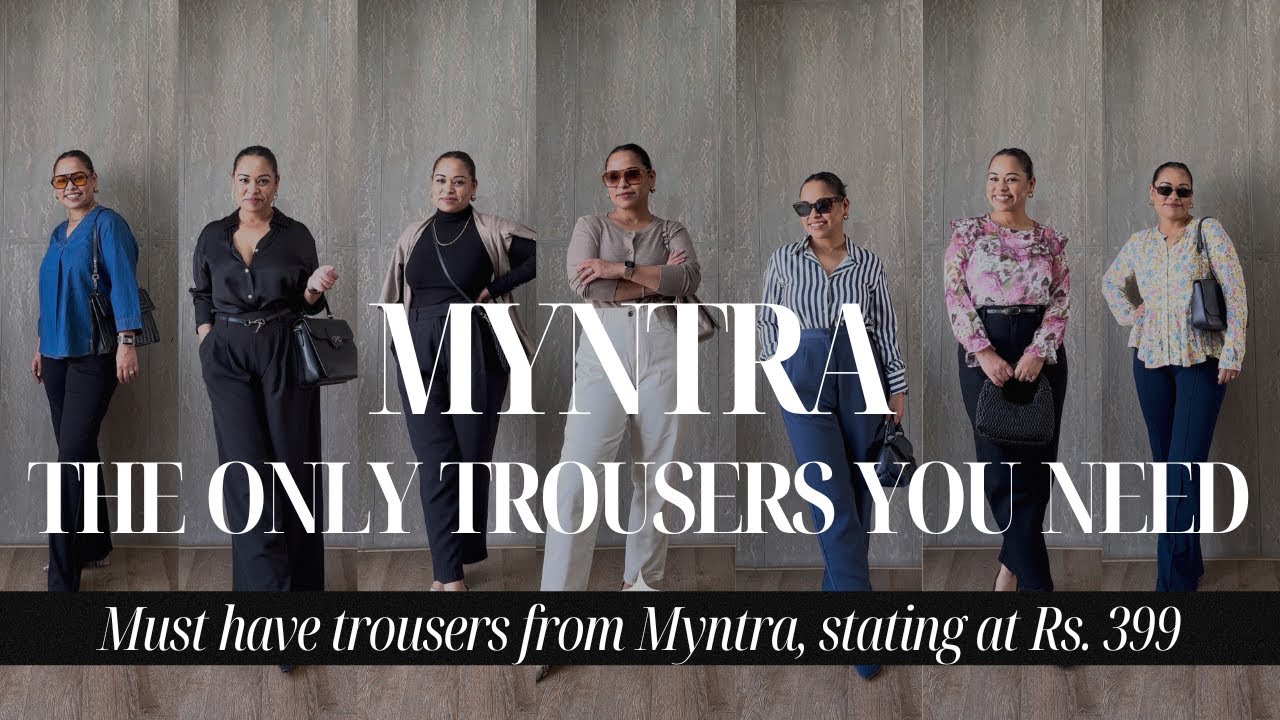 ЕДИНСТВЕННЫЕ БРЮКИ, КОТОРЫЕ ВАМ НУЖНЫ - РАСПРОДАЖА БРЮК MYNTRA