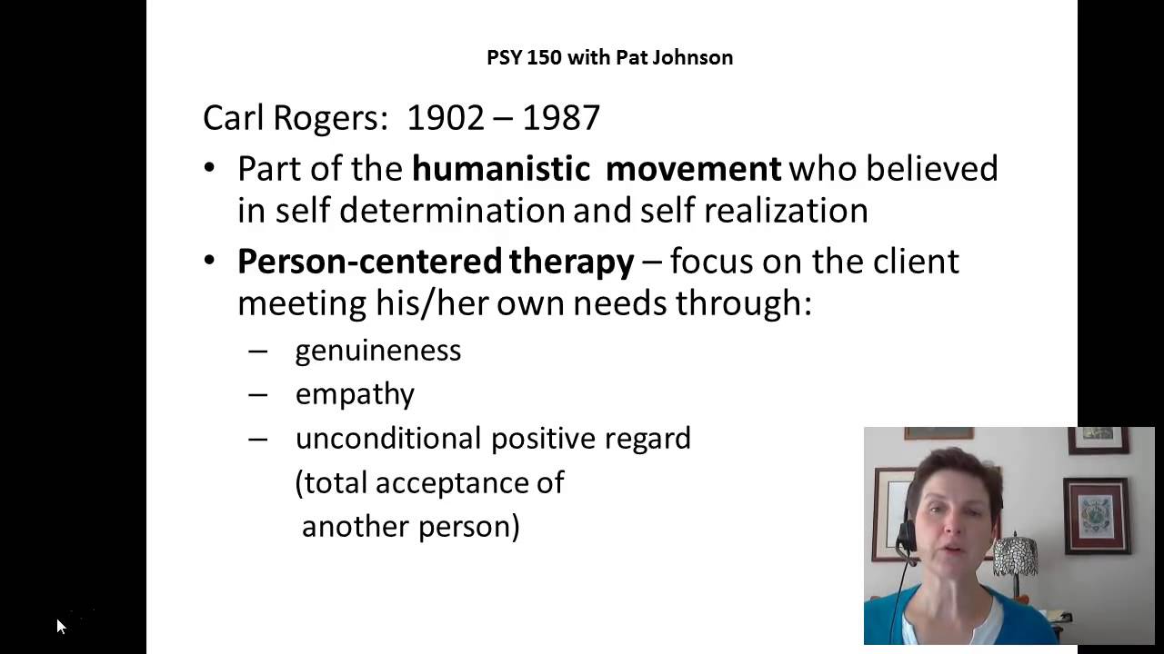 PSY 150 Personality Carl Rogers Uncond. Positive Regard
