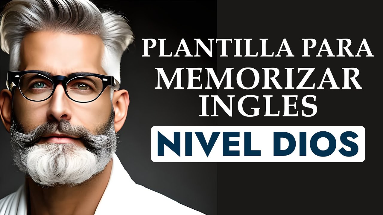 Plantilla para Memorizar Inglés Nivel Dios
