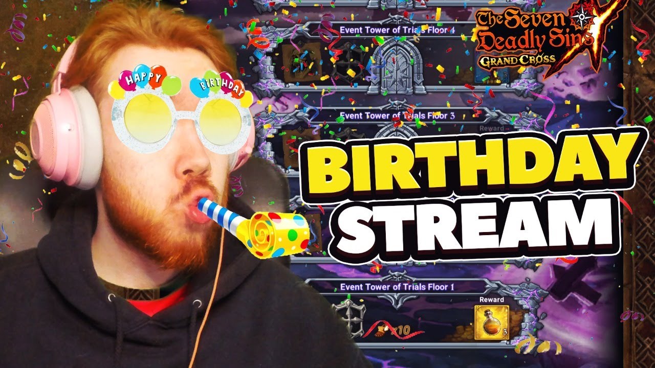 *LIVE* BIRTHDAY STREAM! TOWER & PVP  | Seven Deadly Sins: Grand Cross
