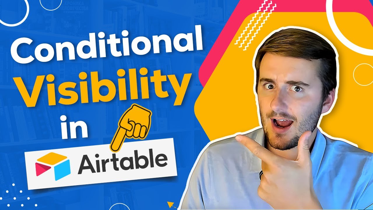 Conditional Visibility in Airtable Interfaces | Field Visibility  🚀