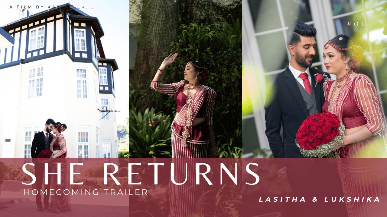 Lukshika & Lasitha | Sri Lankan Homecoming Film