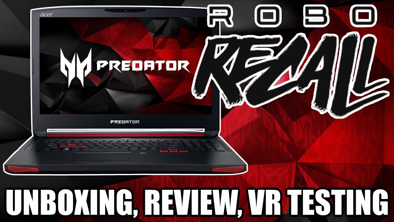 Acer Predator G5-793 (78NU) laptop unboxing and VR testing (Robo Recall), 3 sensors