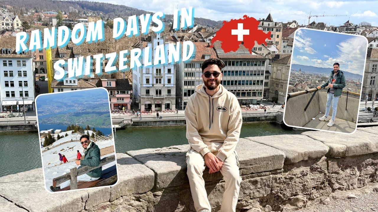 RANDOM DAYS IN SWITZERLAND