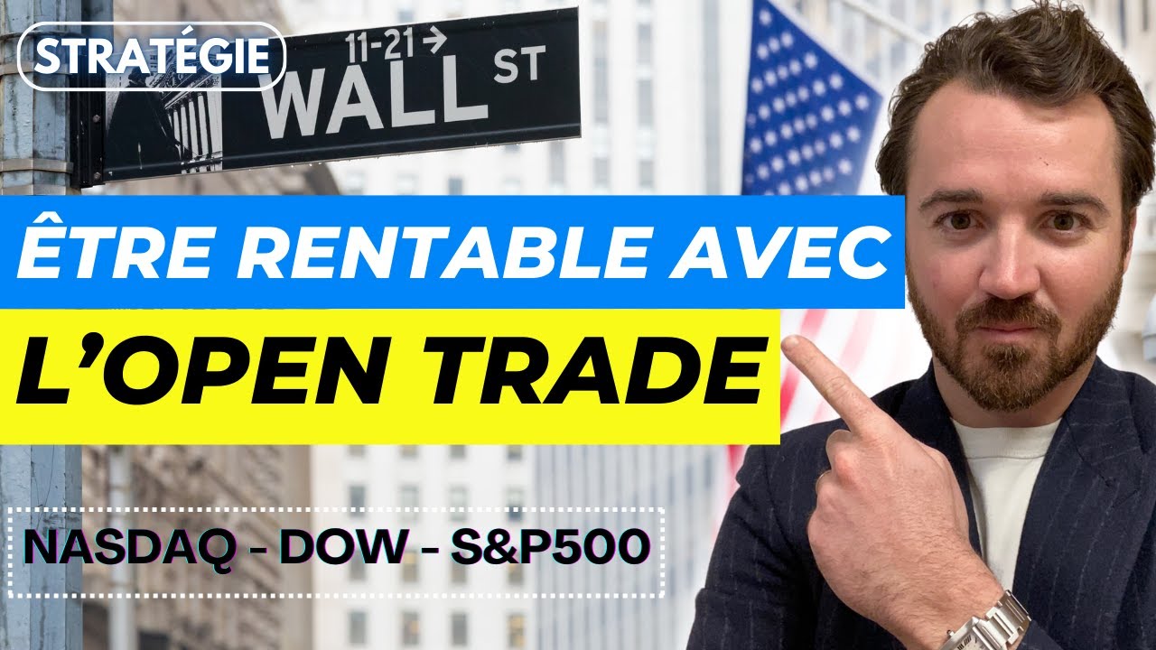 Comment trader l'ouverture US avec l'Open Trade | WH SelfInvest