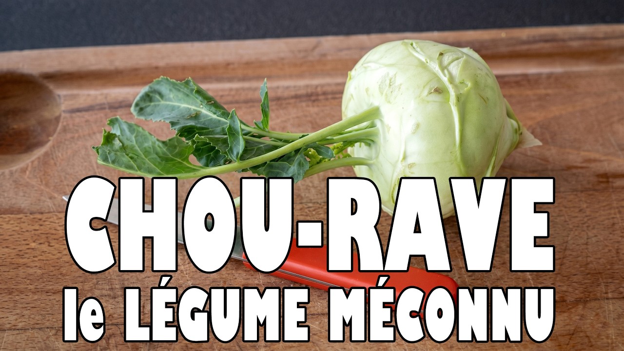 PRÉPARER et CUISINER le CHOU RAVE, un LÉGUME ANCIEN