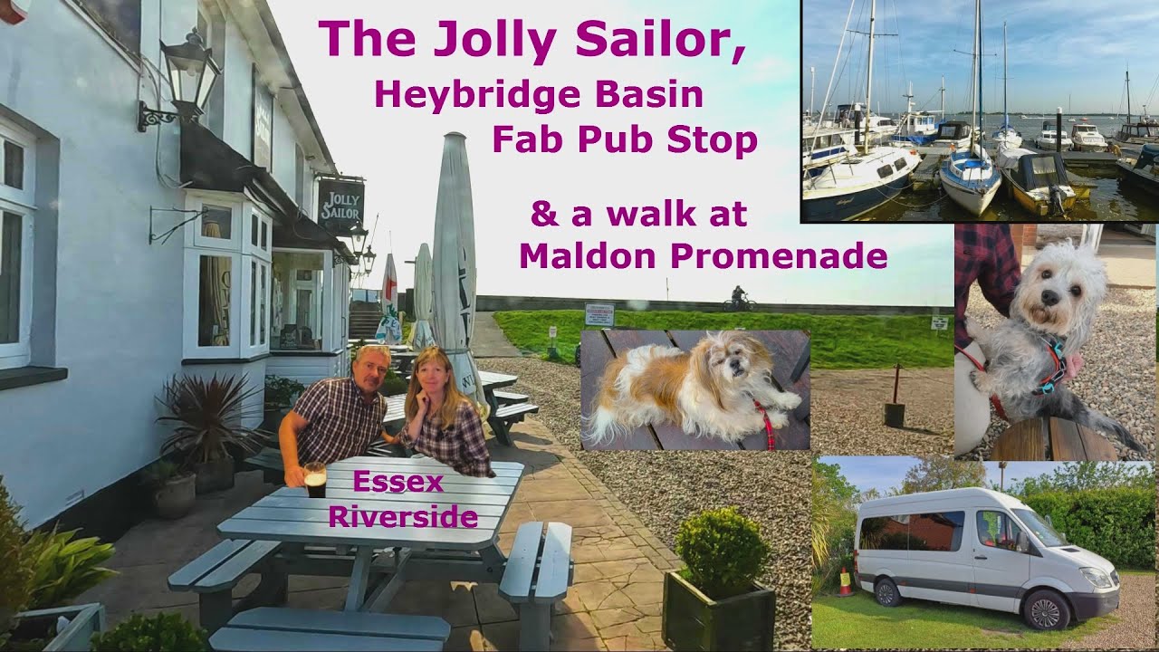 Maldon Promenade, Top Riverside Pub Stop, The Jolly Sailor, Heybridge Basin, Essex - Vanlife UK