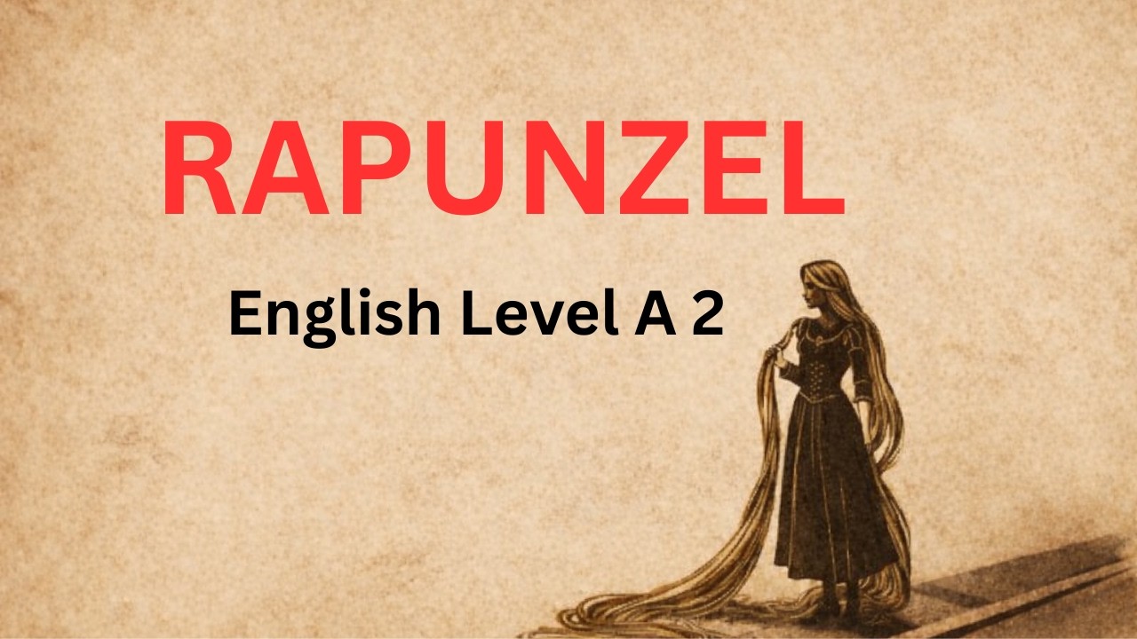 Rapunzel . English Level A 2