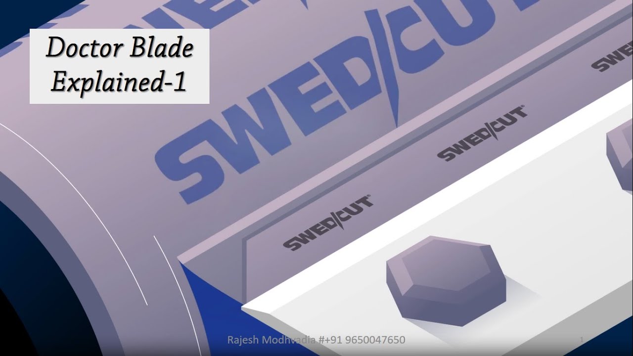 Doctor Blades Explained Part 1