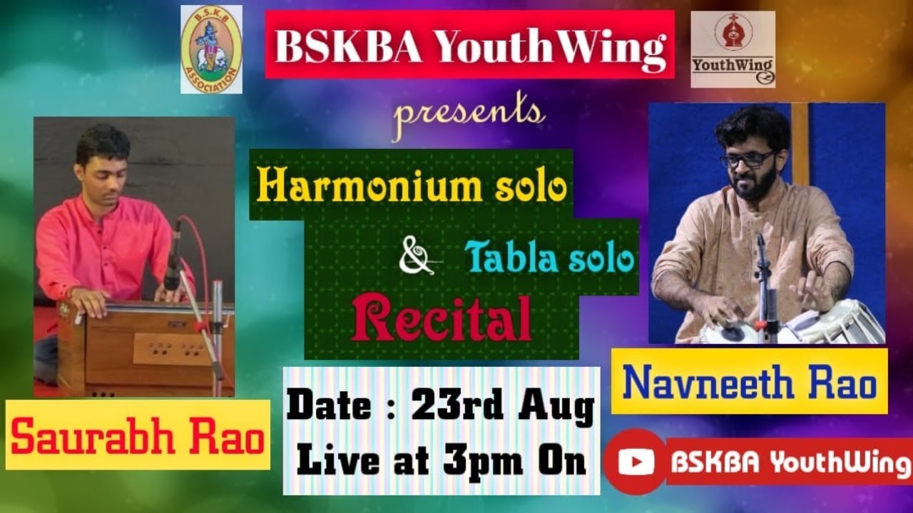 Harmonium Solo & Tabla Solo Recital BSKBA Youthwing Session by Saurabh Rao and Navneeth Rao